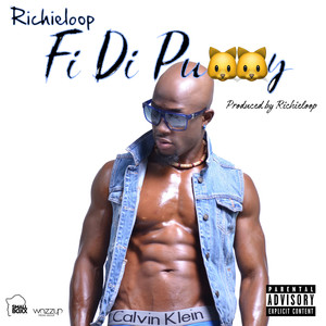 Fi Di Pussy (Explicit)