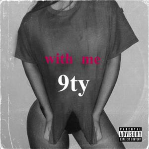 with me (Explicit)