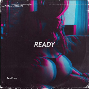 Ready (Explicit)