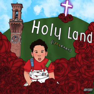 Holy Land (203 Baby) [Explicit]