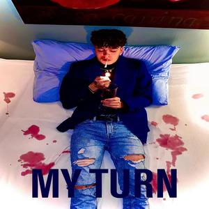 My Turn (Explicit)