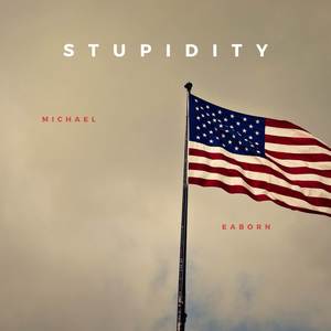 Stupidity