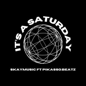 It's A Saturday (feat. pikasso.beatz)