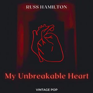 Russ Hamilton - My Unbreakable Heart (Vintage Pop)