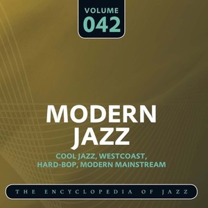 Modern Jazz- The World's Greatest Jazz Collection, Vol. 42