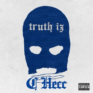 Truth Iz (Explicit)