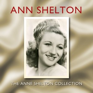 The Anne Shelton Collection