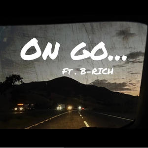 On go (feat. B-RICH) (Explicit)