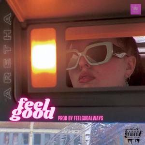 Feel Good (Explicit)