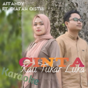 Cinta Kau Tukar Luka (Karaoke)