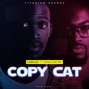 Copy Cat (feat. Jonás Rayme)