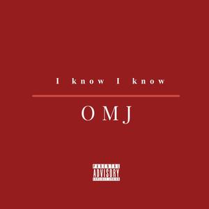 I Know I Know (Explicit)