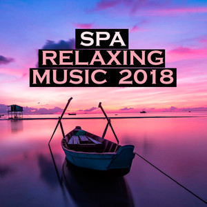 Spa Relaxing Music 2018