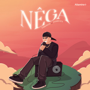 Nêga (Explicit)