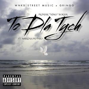 To Dla Tych (feat. WNKD & Marlena Patynko) [Explicit]