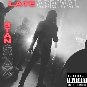 Late Arrival (Explicit)