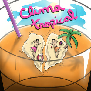 Clima Tropical (Explicit)