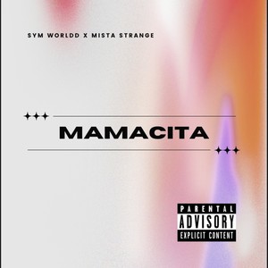 Mamacita (Explicit)