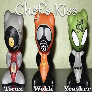 Chef's Kiss (feat. yeaskrr) (Explicit)