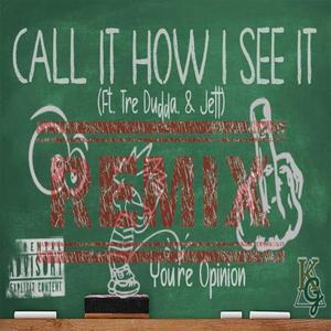 How I See It (Remix) [Explicit]