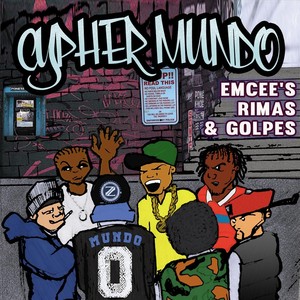 Cypher Mundo (Emcees, Rimas & Golpes) [Explicit]