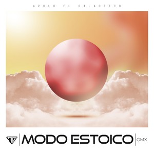 Modo Estoico (feat. Gmx Hitmaker & Mg) (Explicit)