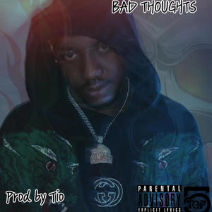 BAD THOUGHTS (Explicit)
