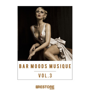 Bar Moods Musique, Vol. 3