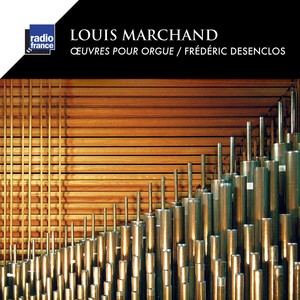 Marchand: Œuvres pour orgue