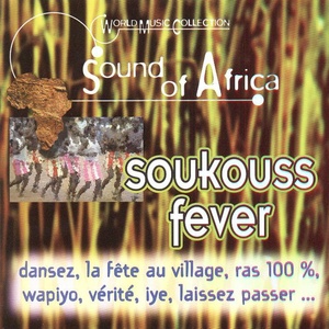 Sound of Africa: Soukouss Fever (World Music Collection)