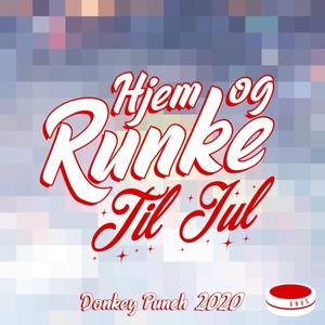 Hjem og Runke til Jul (Donkey Punch 2020) [Explicit]