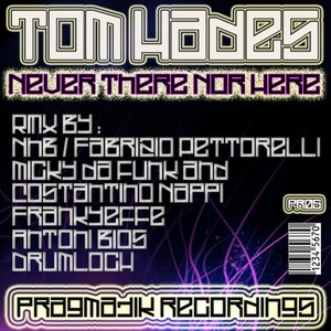 Never There Nor Here (Costantino Nappi & Micky Da Funk Remix)