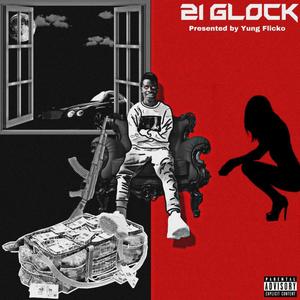 21 Glocks (feat. Yung Flicko) [Explicit]