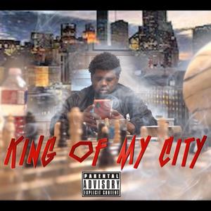 King Of My City (feat. Sleep) [Explicit]