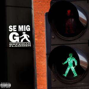Se Mig Gå (Explicit)