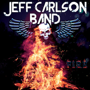 Jeff Carlson Band - Fire