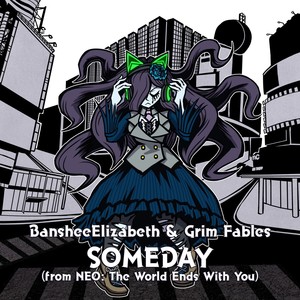 Someday (from "NEO: The World Ends with You"