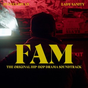 Fam (The Original Hip-Hop Drama Soundtrack) [Explicit]