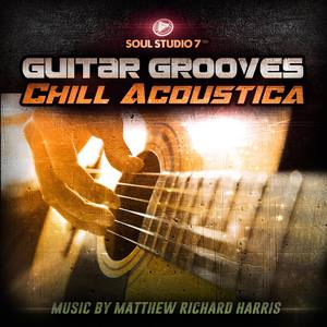 Guitar Grooves - Chill Acoustica