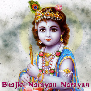 Lord Krishna Bhajans - Bhajle Narayan Narayan - Single