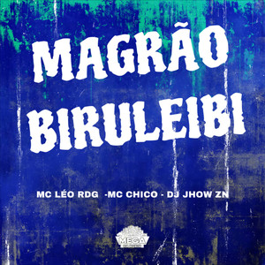 MAGRÃO DO BIRULEIBE (Explicit)