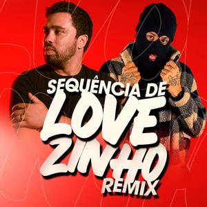 Sequência de Lovezinho (feat. Dj Dum Original) [Remix Radio Edit]