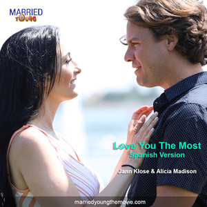 Love You The Most (Spanish Version)