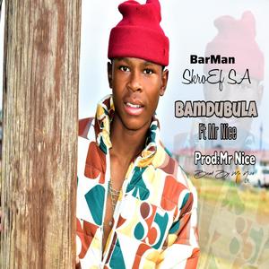 Bamdubula (feat. Mr Nice) (Explicit)