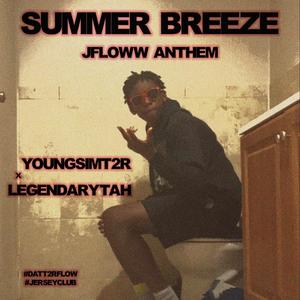 SUMMER BREEZE (feat. LEGENDARY TAH)