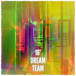 '16 Dream Team (Explicit)