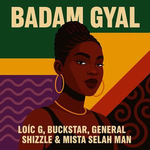 Badam Gyal (Explicit)