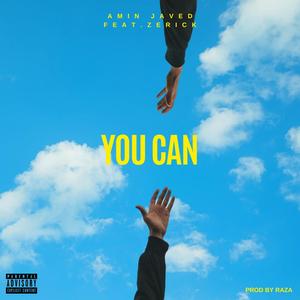 You Can (feat. Zerick)