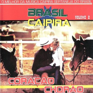 Brasil Caipira, Vol. 2 - Coração Chorão