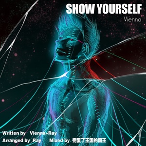 Show Yourself (Vienna Solo Ver.)